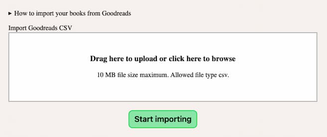A dropzone to drop or select the goodreads csv eport file